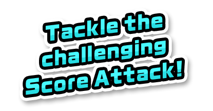 Tackle the challenging Score Attack!