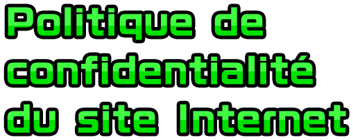 Politique de confidentialité du site Internet