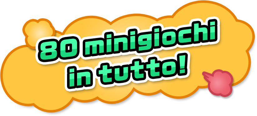 80 minigiochi in tutto!