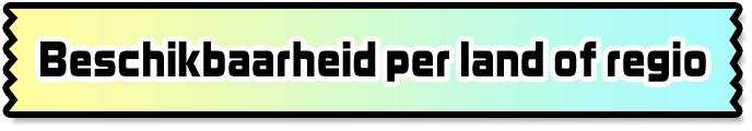 Beschikbaarheid per land of regio