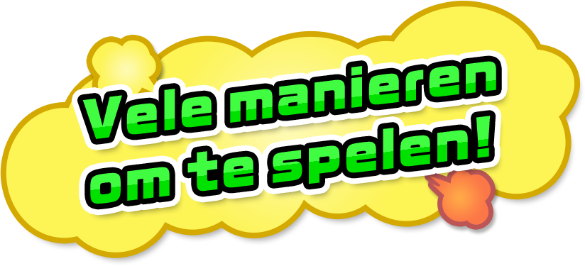 Vele manieren om te spelen!