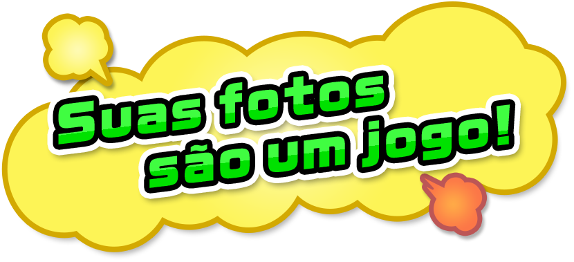 Suas fotos são um jogo!